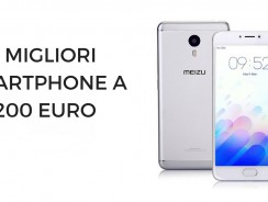 Migliori Smartphone Sotto i 200€